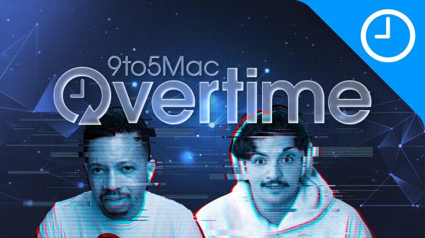 9to5Mac Overtime 066: Every time I&hellip;