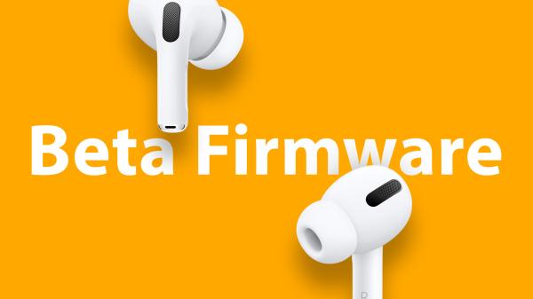 photo of Apple Releases Beta Firmware Updates for AirPods Pro 2 and AirPods 4 image