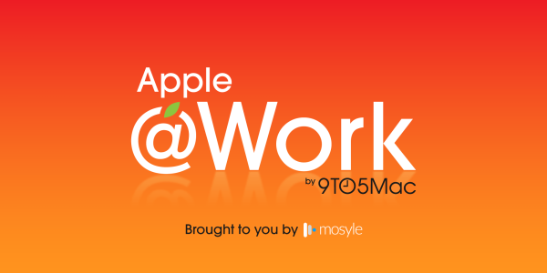 Apple @ Work: Let’s talk about…