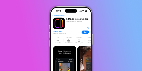 Meta announces new ‘Edits’ app…