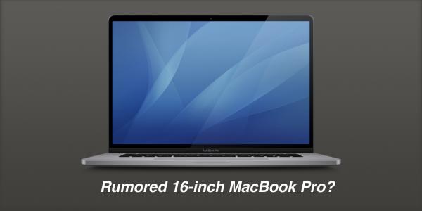 photo of 16-inch MacBook Pro debut likely this week as Apple appears to be holding private press briefings image