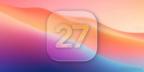 Here’s why I’m optimistic about iOS 27…