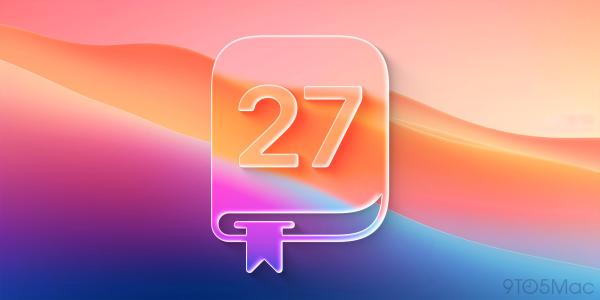 iOS 27 is coming Monday: New features,&hellip;