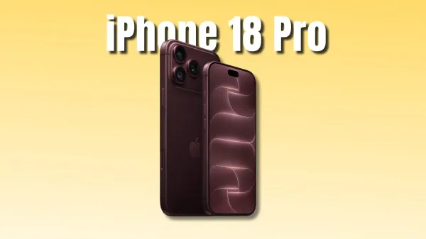 iPhone 18 Pro and iPhone 18 Pro Max&hellip;