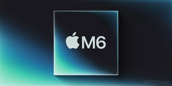 Apple’s M6 chip launches this fall,…