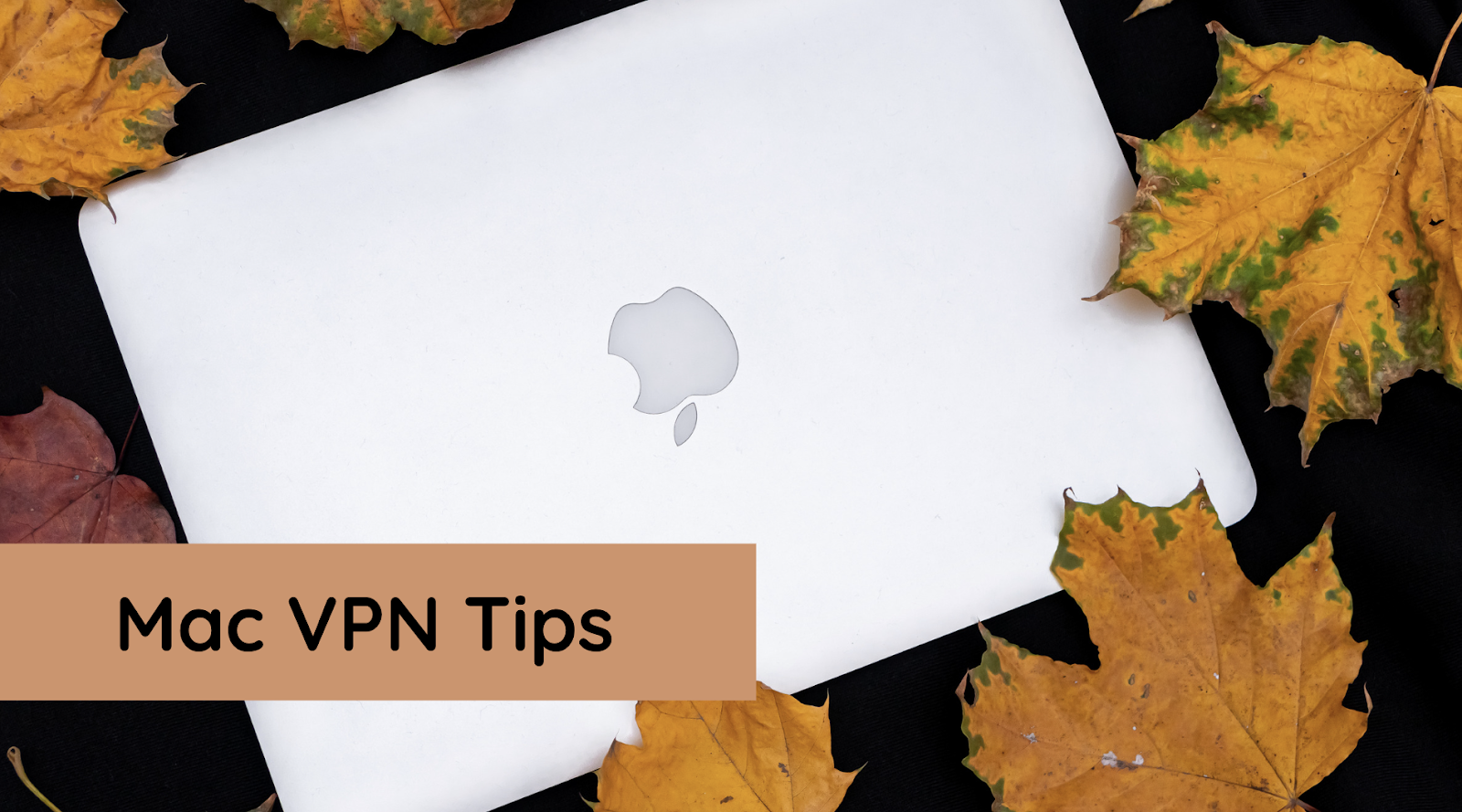 mac vpn tips