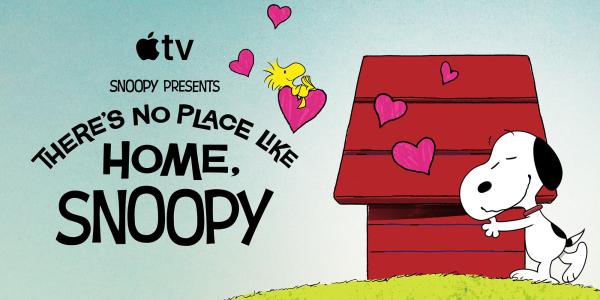 ‘There’s No Place Like Home, Snoopy’&hellip;