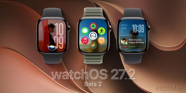 watchOS 27.2 beta 2 brings the App&hellip;